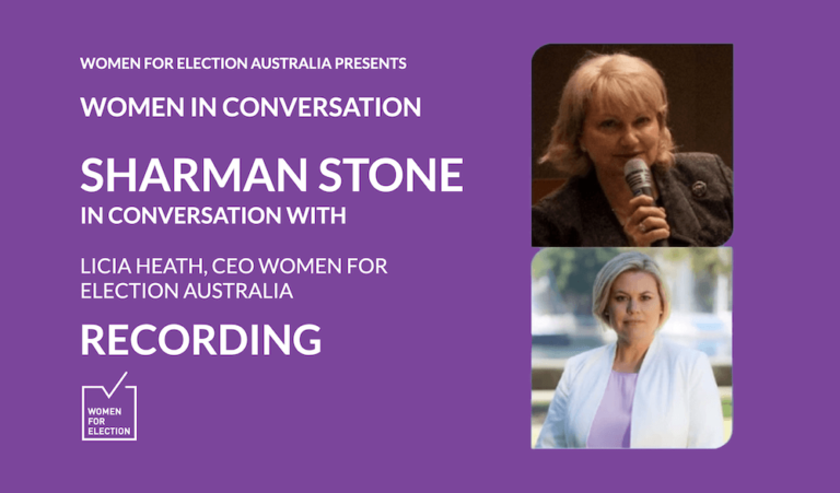 Women for Election In Conversation with Sharman Stone  :: Recording
