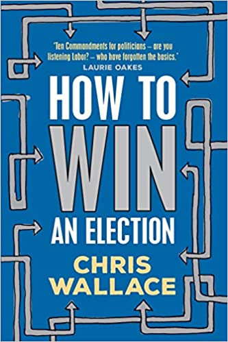 Book How to Win an Election by Chris Wallance