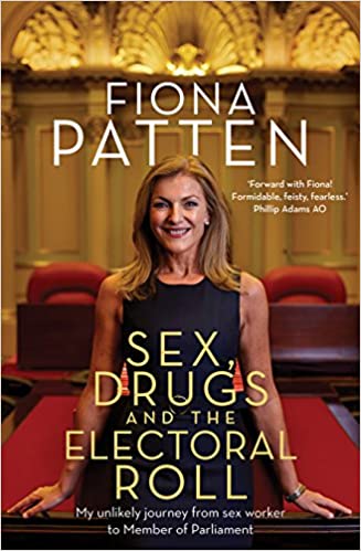 Book Sex Drugs and the Electoral Roll by Fiona Patten