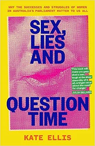 Sex Lies and Question Time Book by Kate Ellis