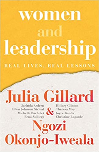 Book Women and Leadership Julia Gillard and Ngozi Okonjo Iweala